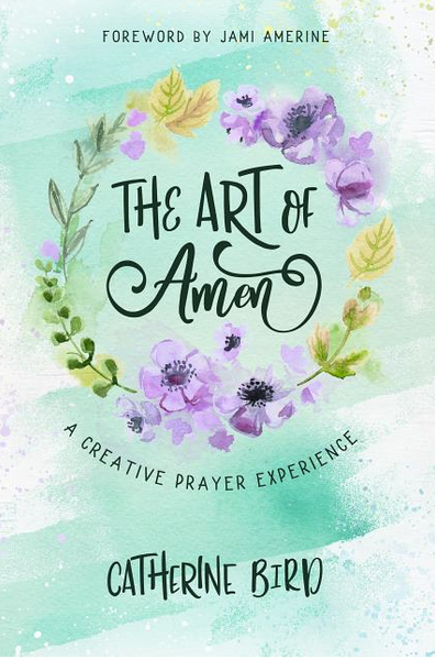 The Art of Amen: Creative Prayer Experience
