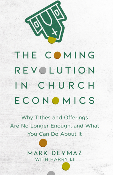 The Coming Revolution in Church Economics