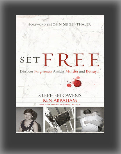 Set Free: Discover Forgiveness Amidst Murder and Betrayal