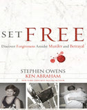 Set Free: Discover Forgiveness Amidst Murder and Betrayal