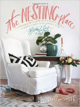 The Nesting Place: It Doesn't Have to Be Perfect to Be Beautiful