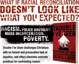 Trouble I've Seen: Changing the Way the Church Views Racism