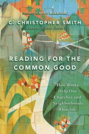 Reading for the Common Good