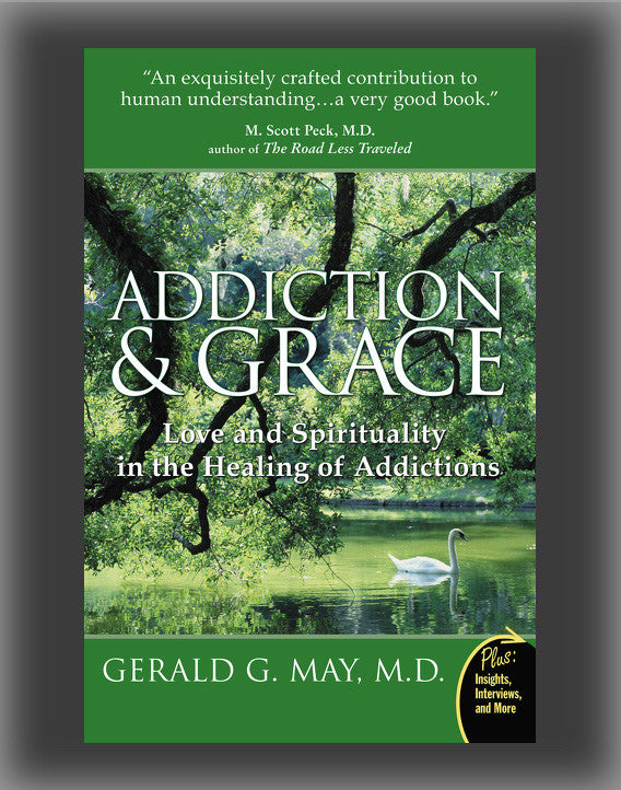 Addiction and Grace