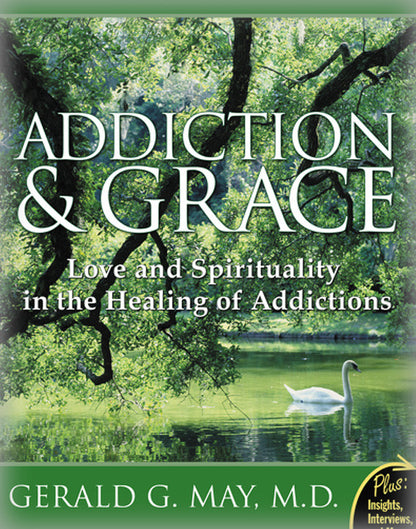 Addiction and Grace