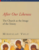 After Our Likeness: The Church as the Image of the Trinity