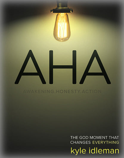 AHA: Awakening, Honesty, Action.