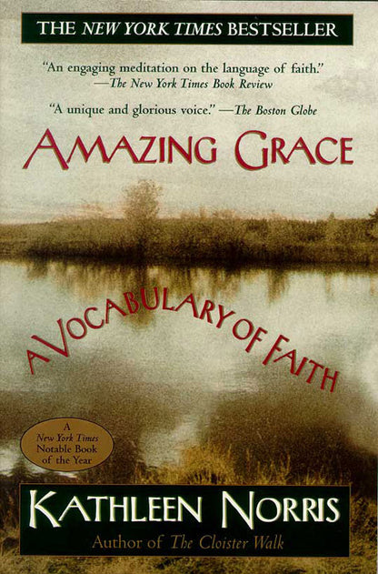 Amazing Grace: A Vocabulary of Faith