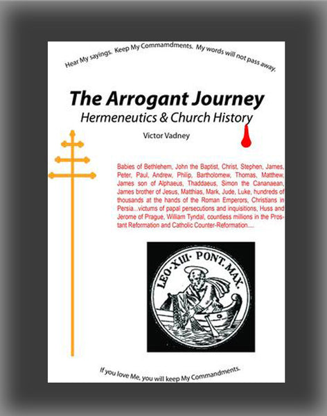 The Arrogant Journey: Hermeneutics and Church History
