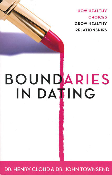 Boundaries in Dating: Making Dating Work