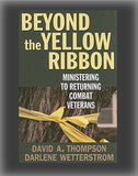 Beyond the Yellow Ribbon: Ministering to Returning Combat Veterans