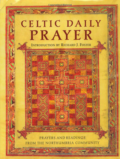 Celtic Daily Prayer: Prayers and Readings from the Northumbria Community