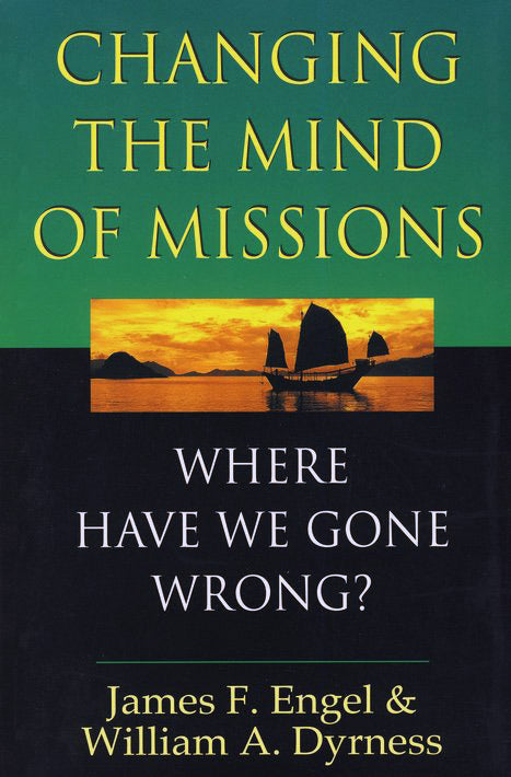 Changing the Mind of Missions: Where Have We Gone Wrong?