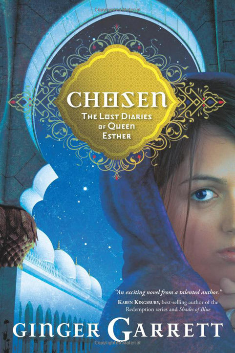 Chosen: The Lost Diaries of Queen Esther