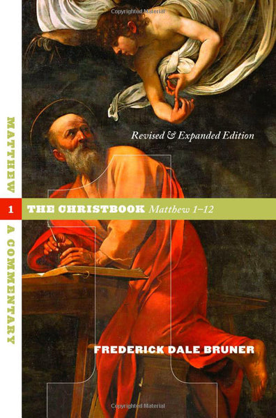 Matthew, A Commentary - Volume 1: The Christbook, Matthew 1-12