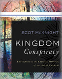 Kingdom Conspiracy: Returning to the Radical Mission of the Local Church