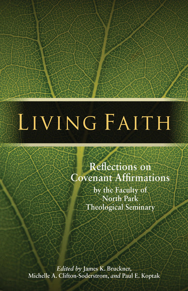 Living Faith: Reflections on Covenant Affirmations