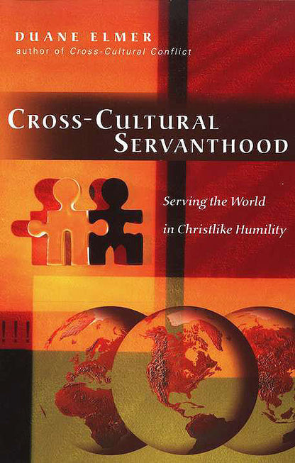 Cross-Cultural Servanthood: Serving the World in Christlike Humility