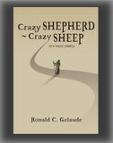 Crazy Shepherd Crazy Sheep: It's That Simple