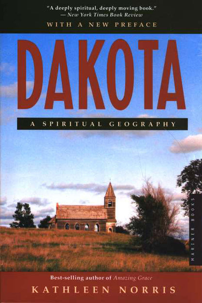 Dakota: A Spiritual Geography