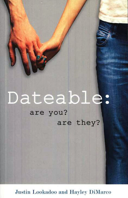 Dateable: Are You? Are They?