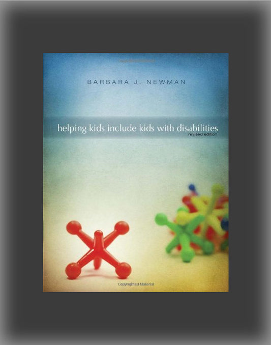 Helping Kids Include Kids with Disabilities (2nd edition)