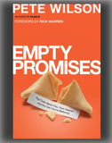 Empty Promises: The Truth about You, Your Desires, and the Lies You're Believing