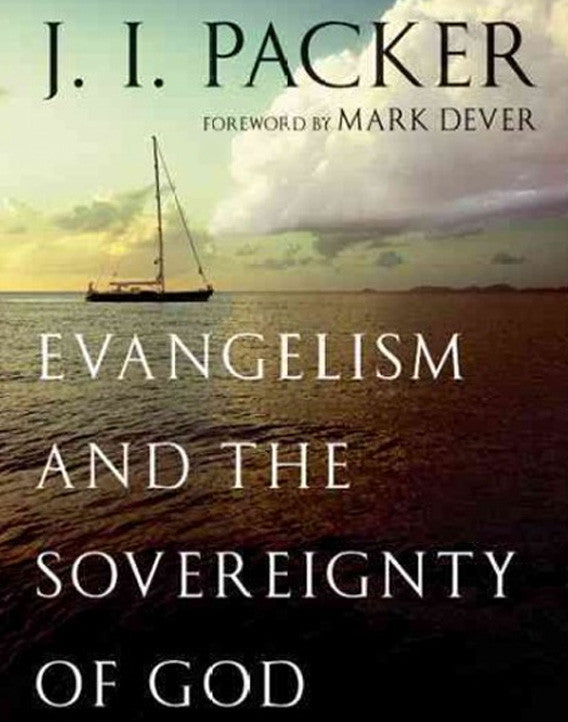 Evangelism and the Sovereignty of God