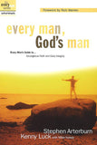 Every Man, God's Man: Courageous Faith and Daily Integrity