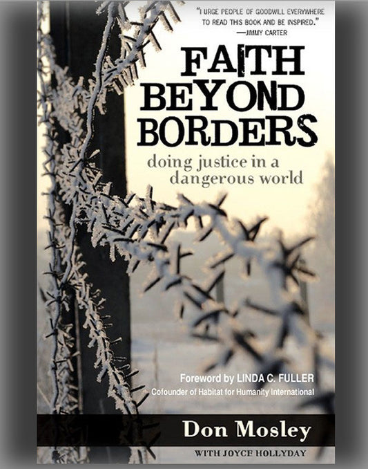 Faith Beyond Borders: Doing Justice in a Dangerous World