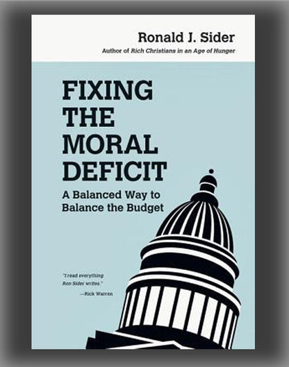 Fixing the Moral Deficit: A Balanced Way to Balance the Budget