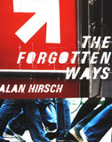 The Forgotten Ways: Reactivating the Missional Church