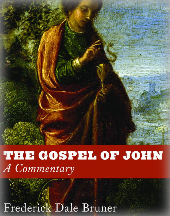 The Gospel of John: A Commentary