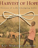 Harvest of Hope: Stories of Life-Changing Gifts