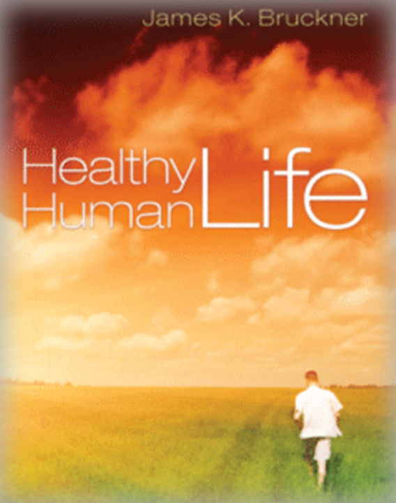 Healthy Human Life: A Biblical Witness