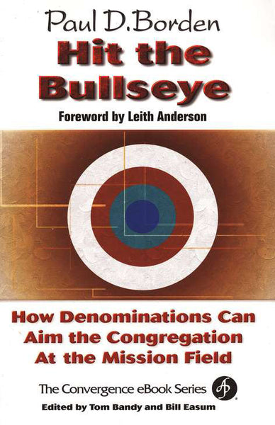 Hit the Bullseye: Aiming the Congregation at the Mission Field