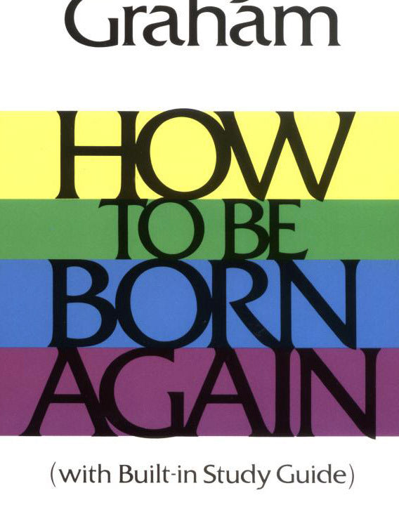 How to Be Born Again
