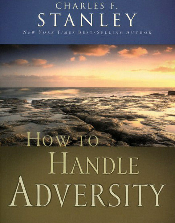 How to Handle Adversity