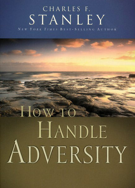 How to Handle Adversity