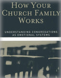 How Your Church Family Works