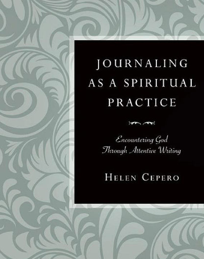 Journaling as a Spiritual Practice