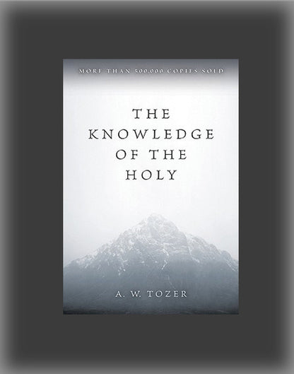 The Knowledge of the Holy