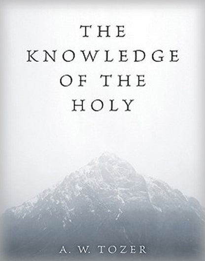 The Knowledge of the Holy