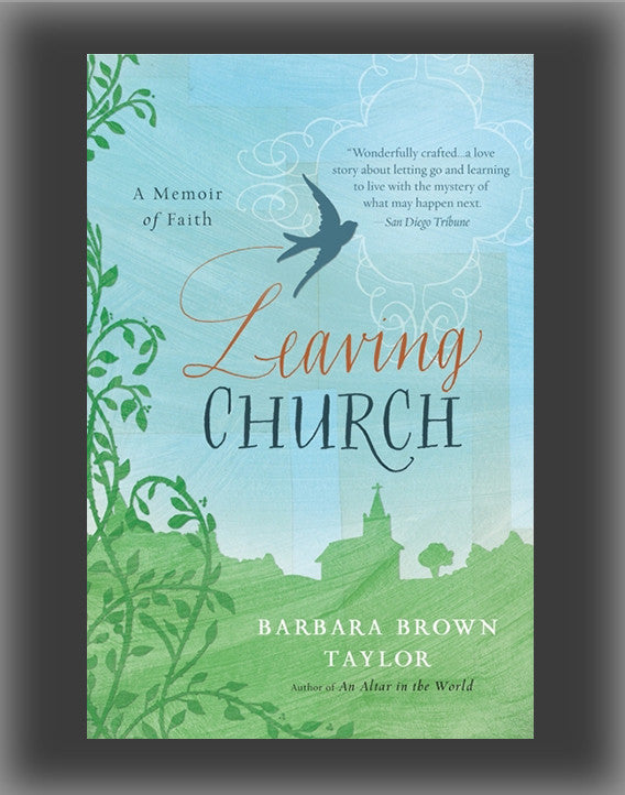 Leaving Church: A Memoir of Faith