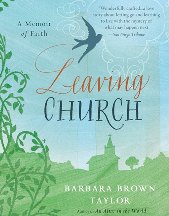 Leaving Church: A Memoir of Faith