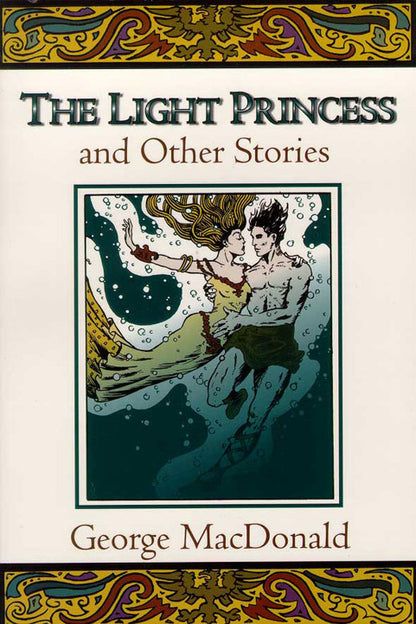 The Light Princess and Other Stories