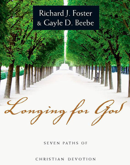 Longing for God: Seven Paths of Christian Devotion