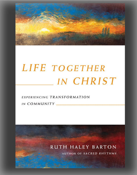 Life Together in Christ