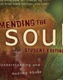 Mending the Soul: Understanding and Healing Abuse (Student)