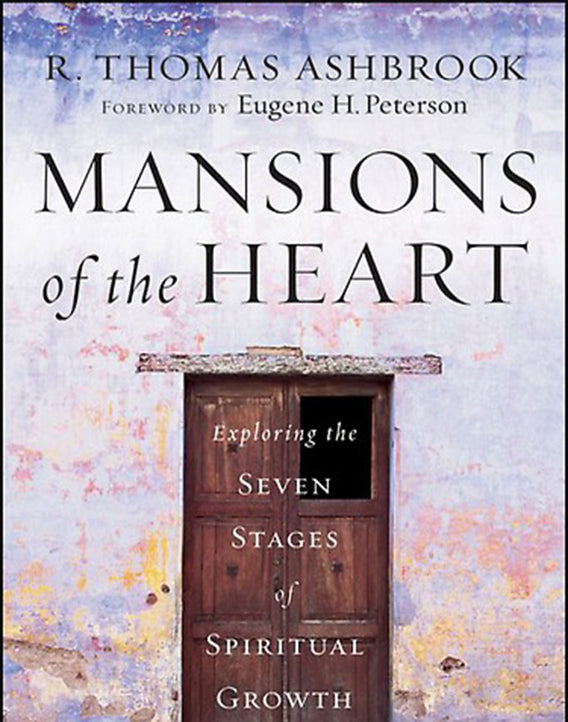 Mansions of the Heart: Exploring the Seven Stages of Spiritual Growth